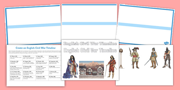 Create An English Civil War Timeline teacher Made 