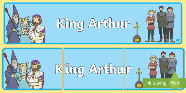 Beautiful King Arthur Display Banner (teacher-made)