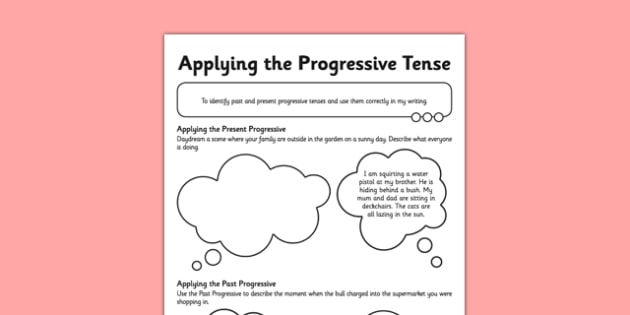 forming the progressive tense application sheet