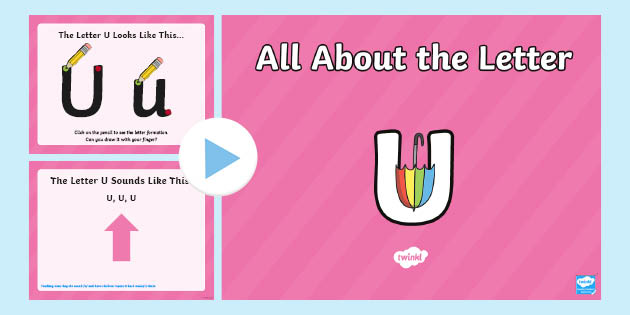 All About the Letter U PowerPoint (Teacher-Made) - Twinkl