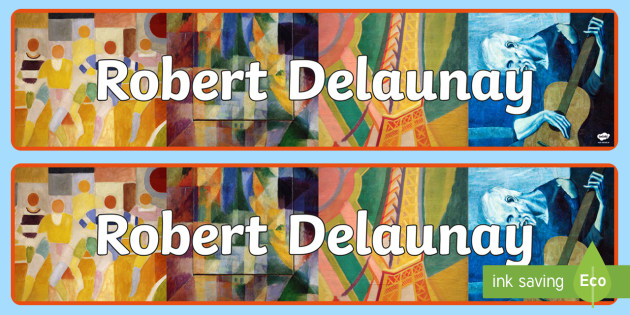 Robert Delaunay Display Banner Teacher Made