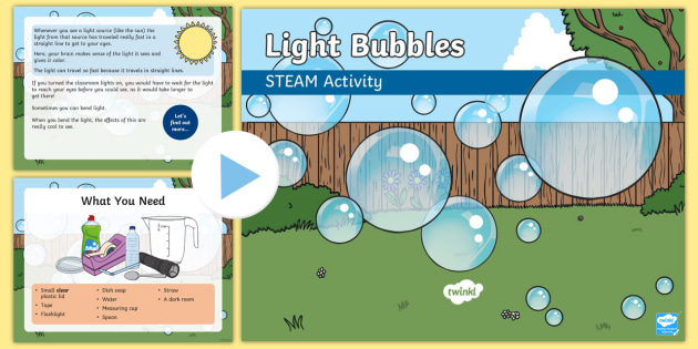 Light Bubbles STEAM Activity PowerPoint (teacher made)