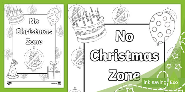 Merry Birthday: No Christmas Zone Colouring Sheet