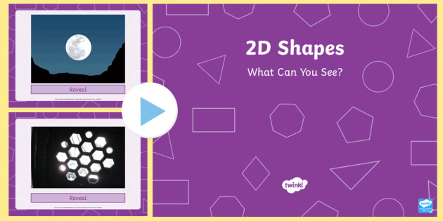 2D Shapes What Can You See? PowerPoint
