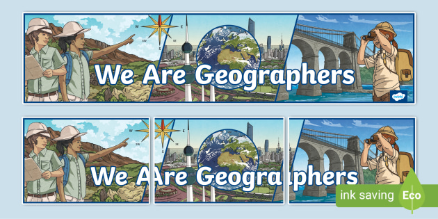 We Are Geographers Display Banner,geography (Teacher-Made)