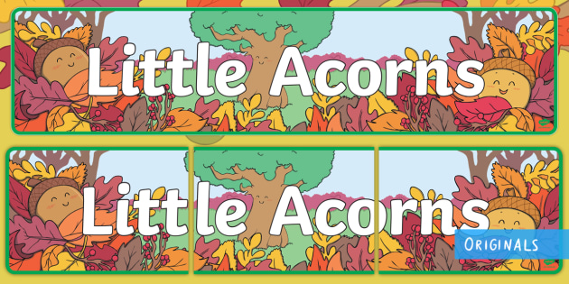 Little Acorns Display Banner Twinkl Original Display Display
