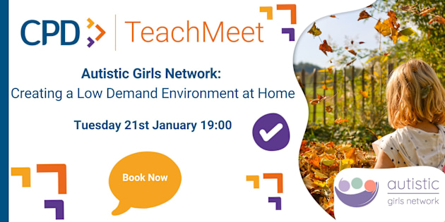Low Demand Learning ***CANCELLED***Autistic Girls Network: Creating a Low Demand Environment at