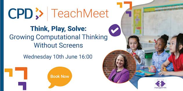 Think, Play, Solve: Growing Computational Thinking Without Screens Twinkl