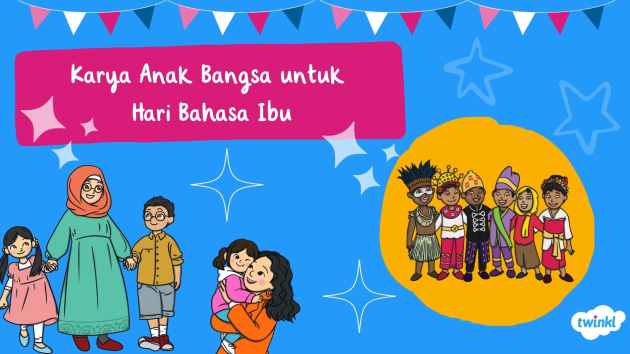 Kontes Hari Bahasa Ibu - Twinkl Blog