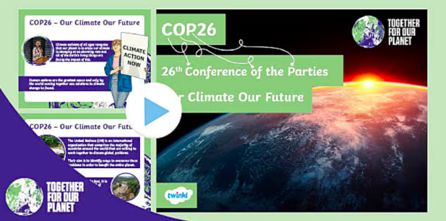 What Is COP26? Wiki And Teaching Resources - Twinkl