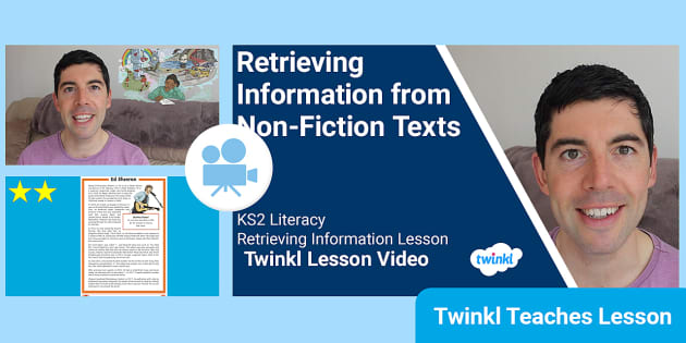 KS2 (Ages 7-11)Literacy: Retrieving Information Video Lesson