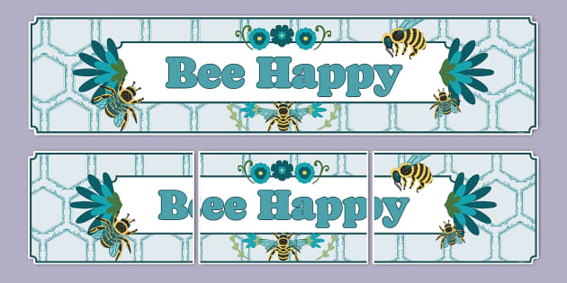 Bee-Themed Bee Happy Display Banner (teacher made) - Twinkl