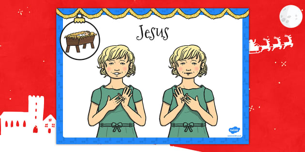 A4 British Sign Language Sign for Jesus - Twinkl