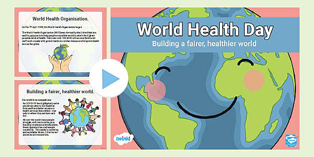 World Health Day Cfe World Health Day April 7th Staff Training Powerpoint