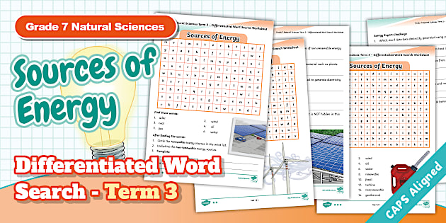Grade 7 - NS - Term 3 - Sources of Energy Differentiated Word Search ...