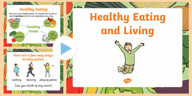 Healthy Eating And Living Powerpoint Eyfs Resources