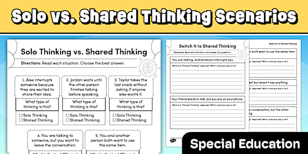 Solo vs. Shared Thinking Scenarios Worksheet for Special Education