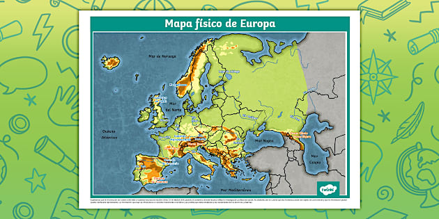 Mapa físico de Europa (Hecho por educadores) - Twinkl