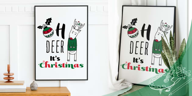 Oh Deer It's Christmas Poster | Twinkl Art Gallery - Twinkl