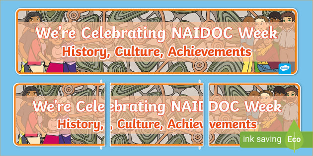 FREE! - NAIDOC Week Banner F-2 (teacher made) - Twinkl