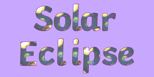 Solar Eclipse Lettering Twinkl