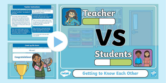 Teacher vs Student - (Getting to Know You Game). - Twinkl