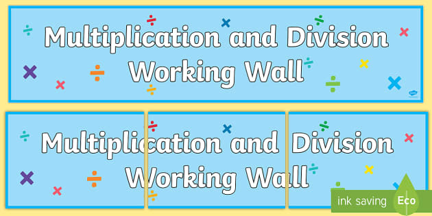 Multiplication and Division Working Wall Display Banner