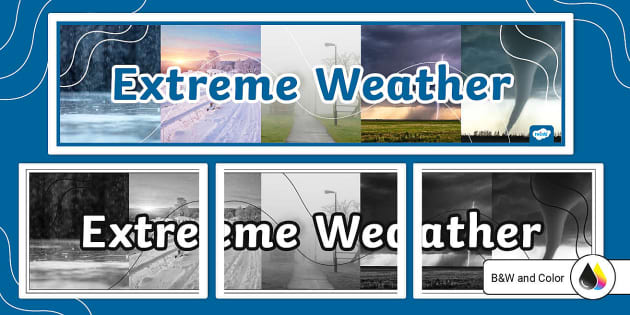 Extreme Weather Banner (teacher made) - Twinkl