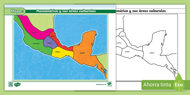 Mapa Mesoamérica Y Sus áreas Culturales Twinkl