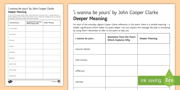Gcse I Wanna Be Yours By John Cooper Clarke Deeper Meaning Worksheet