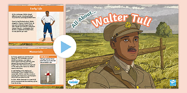 KS2 All About Walter Tull PowerPoint (teacher made) - Twinkl