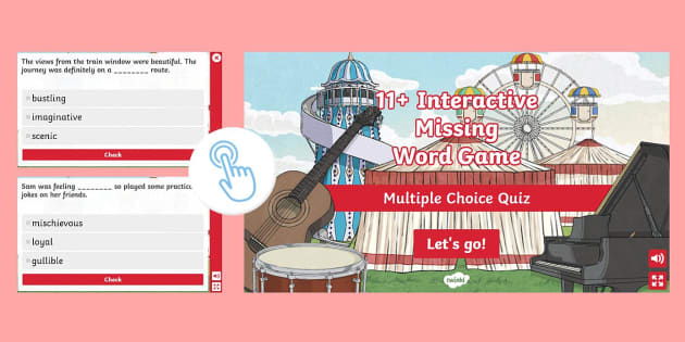 11+ Interactive Missing Word Game (teacher Made) - Twinkl