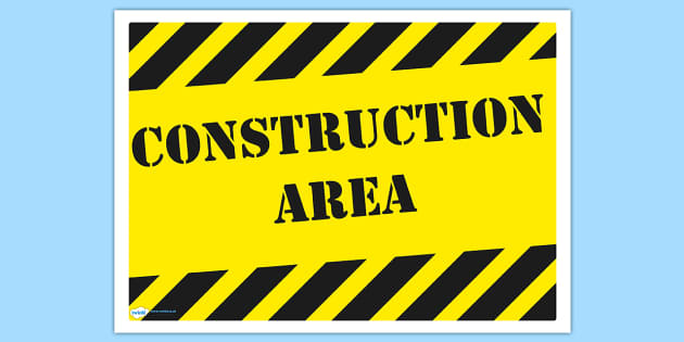 👉 Construction Area Display Sign (Hecho por educadores)