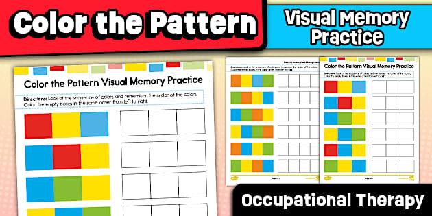 Color the Pattern Visual Memory Activity Worksheets for Occupational ...