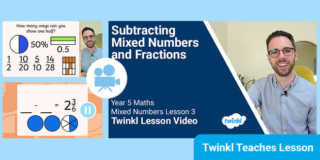 👉 Year 5 (ages 9-10) Mixed Numbers: Video Lesson 3