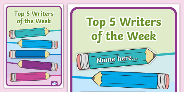 Top 5 Writers of the Week Display Pack (teacher made)