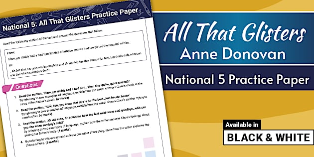 * NEW * National 5 Practice Paper: All That Glisters by Anne Donovan