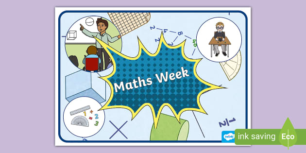 Maths Week Display Poster (teacher Made) - Twinkl