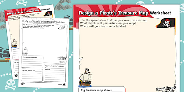 Design a Pirate's Treasure Map Worksheet (teacher made)