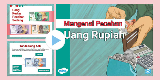 Powerpoint Mengenal Pecahan Uang Rupiah (teacher Made)