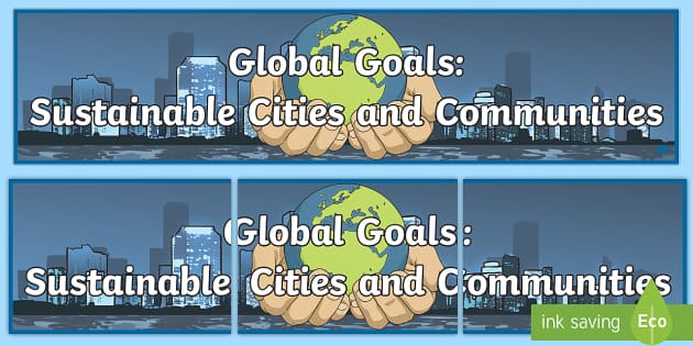 Global Goals Sustainable Cities And Communities Display Banner