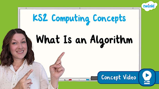 What Is an Algorithm? | KS2 Computing Concept Video - Twinkl image.