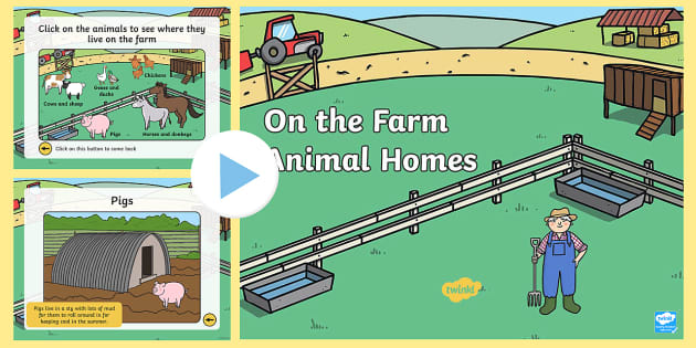 On the Farm' Animal Homes PowerPoint - Homes of Animals