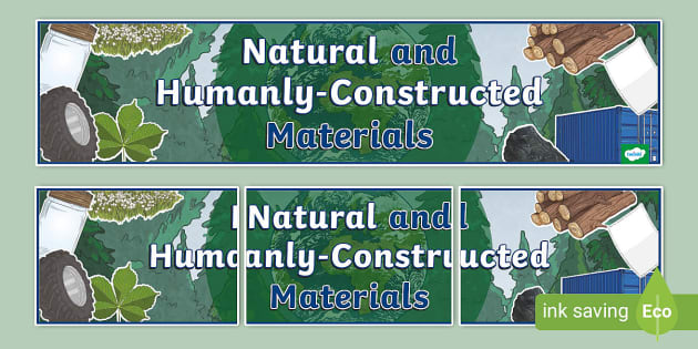 Natural And Humanly Constructed Materials Display Banner