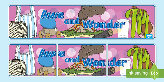 Awe and Wonder Display Banner - Twinkl - Science - KS1