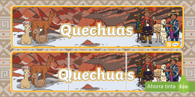 Cartel: Quechuas (Hecho Por Educadores) - Twinkl