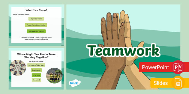 Teamwork PowerPoint & Google Slides (teacher Made) - Twinkl