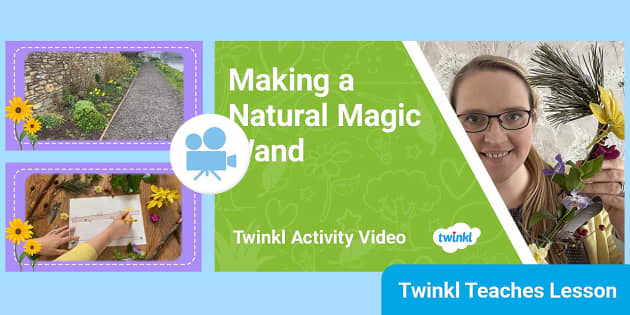 FREE! - KS1 (Ages 5-7) Activity Video: Natural Magic Wand