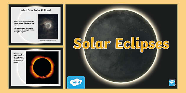 Solar Eclipse PowerPoint (teacher made) - Twinkl