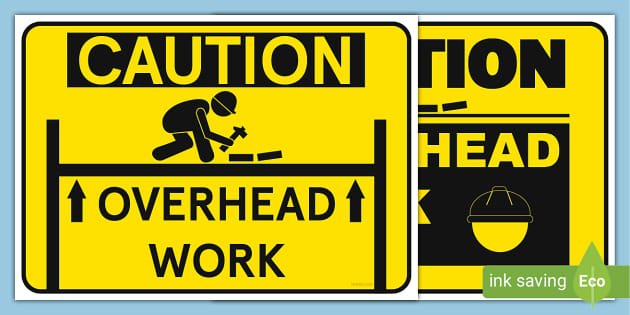 FREE! - Overhead Work Sign Posters – Twinkl Resources